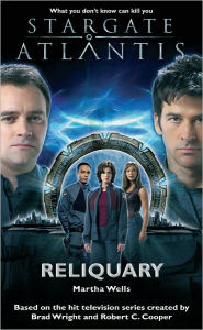 Title: Stargate Atlantis #2: Reliquary, Author: Martha Wells