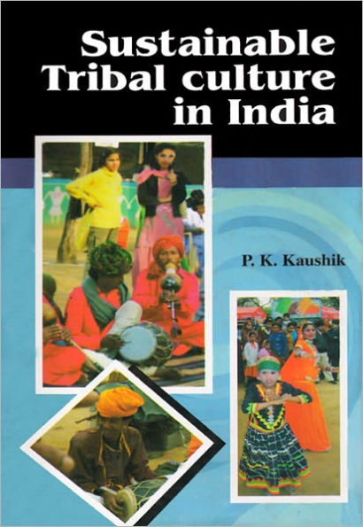 Sustainable tribal Culture in India