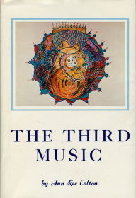 Title: The Third Music, Author: Ann Ree Colton