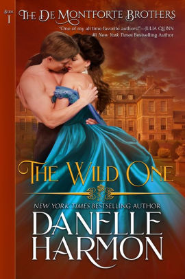 The Wild One By Danelle Harmon Nook Book Ebook Barnes Noble