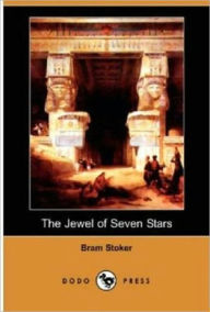 Title: The Jewel of Seven Stars, Author: Bram Stoker