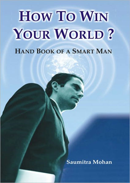How To Win Your World?