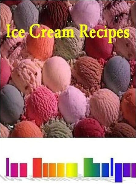 Quick and Easy Cooking Recipes on Ice Cream Recipes