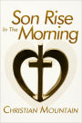 Son Rise in the Morning