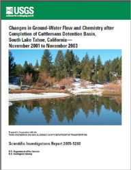 Title: Changes in Ground-Water Flow and Chemistry after Completion of Cattlemans Detention Basin, South Lake Tahoe, California— November 2001 to November 2003U, Author: David E. Prudic