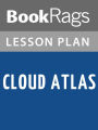Cloud Atlas Lesson Plans