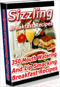 Title: Quick and Easy Cooking Recipes on Sizzling Breakfast Recipes - the traditional breakfast favorite's as well as a selection of unique variations like...., Author: Healthy Tips