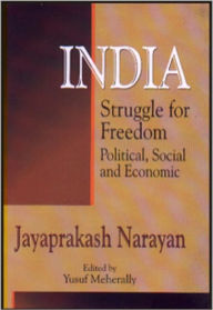 Title: India Struggle For Freedom, Author: Yusuf Meherally