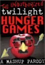 The Unauthorized TWILIGHT HUNGER GAMES (A Mashup Parody)