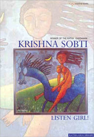 Title: Listen Girl !, Author: Krishna Sobti