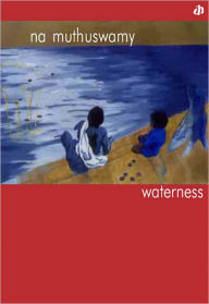 Title: Waterness, Author: Na Muthuswamy