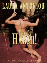 Title: That's Harsh!, Author: Laura Antoniou