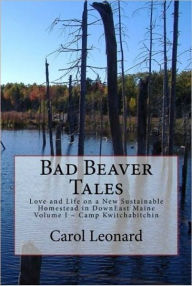 Title: Bad Beaver Tales, Author: Carol Leonard