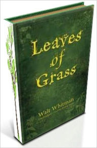 Title: Leaves of Grass, Author: All classic book warehouse