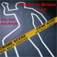 Title: Murderous Mothers Vol.2, Author: Cathy Cavarzan
