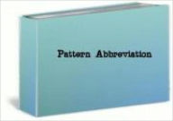 Title: Pattern Abbreviations: Pattern Stand for, Author: Andrew eBooks