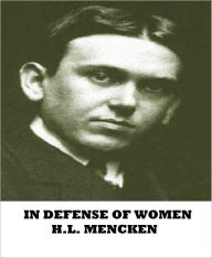 Title: In Defense of Women, Author: H. L. Mencken