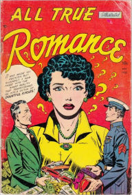 Title: All True Romance Number 7 Love Comic Book, Author: Lou Diamond