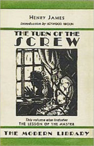 Title: The Turn of the Screw: A Gothic, Fiction and Literature, Horror Classic By Henry James! AAA+++, Author: Henry James