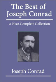 Title: The Best Of Joseph Conrad, Author: Joseph Conrad