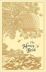 Title: The Honey Book, Author: Emily Thacker