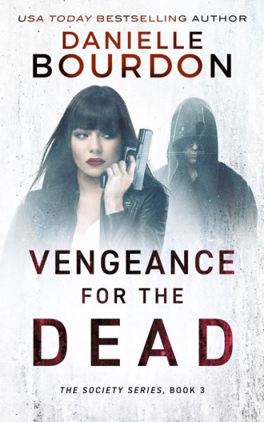 Vengeance for the Dead (Society Series #3)