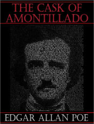 Title: The Cask of Amontillado - Edgar Allen Poe, Author: Edgar Allan Poe