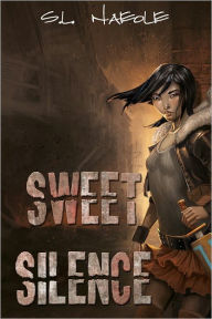 Title: Sweet Silence, Author: S.L. Naeole
