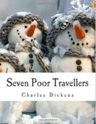 Title: Travel Photography: Seven Poor Travellers, Author: Charles Dickens