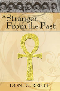 Title: A Stranger From the Past, Author: Don Durrett
