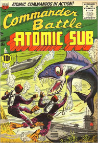 Title: Commander Battle and the Atomic Sub #5, Author: John Kilgallon