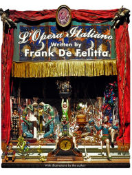 Title: L'Opera Italiano, Author: Frank De Felitta