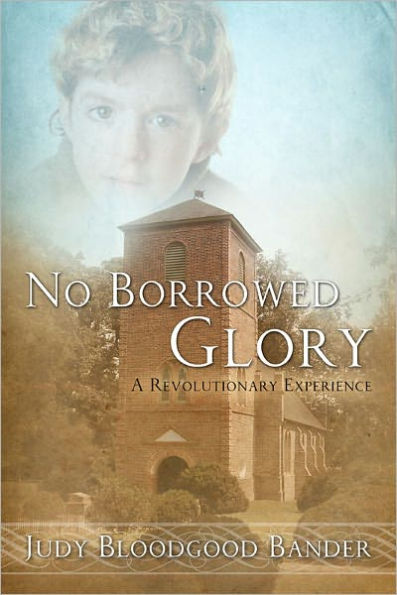 No Borrowed Glory