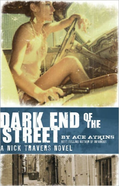 Dark End of the Street (Nick Travers Series #3)