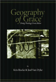 Title: Geography of Grace, Author: Kris Rocke