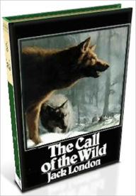 Title: The Call of the Wild, Author: All classic book warehouse