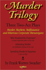 Title: Murder Trilogy: Three Two Act Plays, Author: Frank  Warren