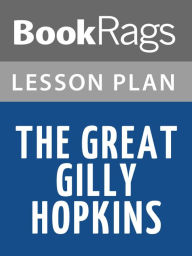 Title: The Great Gilly Hopkins Lesson Plans, Author: BookRags