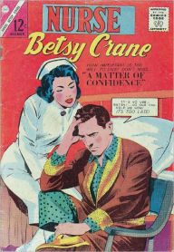 Title: Nurse Betsy Crane Number 25 Medical Comic Book, Author: Lou Diamond