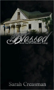 Title: Blessed, Author: Sarah Creasman