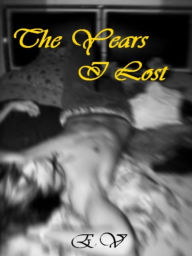 Title: The Years I Lost, Author: Emari Valdicar