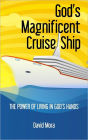 God's Magnificent Cruise Ship