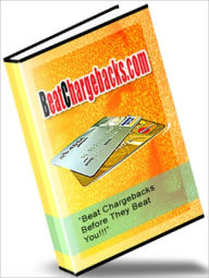 Title: Avoid Chargebacks - Beat Chargebacks Before They Beat You - A Special Report for Online Merchants: Until now, only a small percentage of people who accept credit cards, Paypal or Stormpay online know these amazing 'avoid chargebacks' secrets., Author: Ben Shaffer