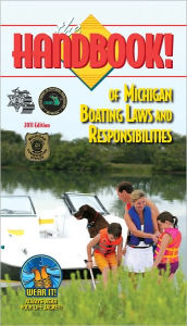 Title: The Handbook of Michigan Boating Laws and Responsibilities, Author: Boat Ed Kalkomey