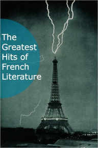 Title: The Greatest Hits of French Literature, Author: Jules Verne