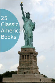 Title: 25 Classic American Books, Author: Mark Twain