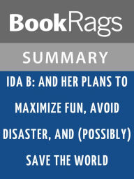 Title: Ida B by Katherine Hannigan l Summary & Study Guide, Author: BookRags