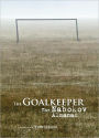 The Goalkeeper: The Nabokov Almanac