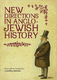 Title: New Directions in Anglo-Jewish History, Author: Geoffrey Alderman