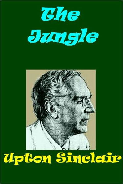 THE JUNGLE Complete And Unabridged By Upton Sinclair | EBook | Barnes ...